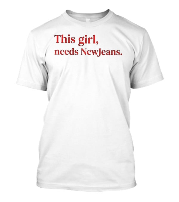 This Girl Needs NewJeans Fan Bold Red T-Shirt