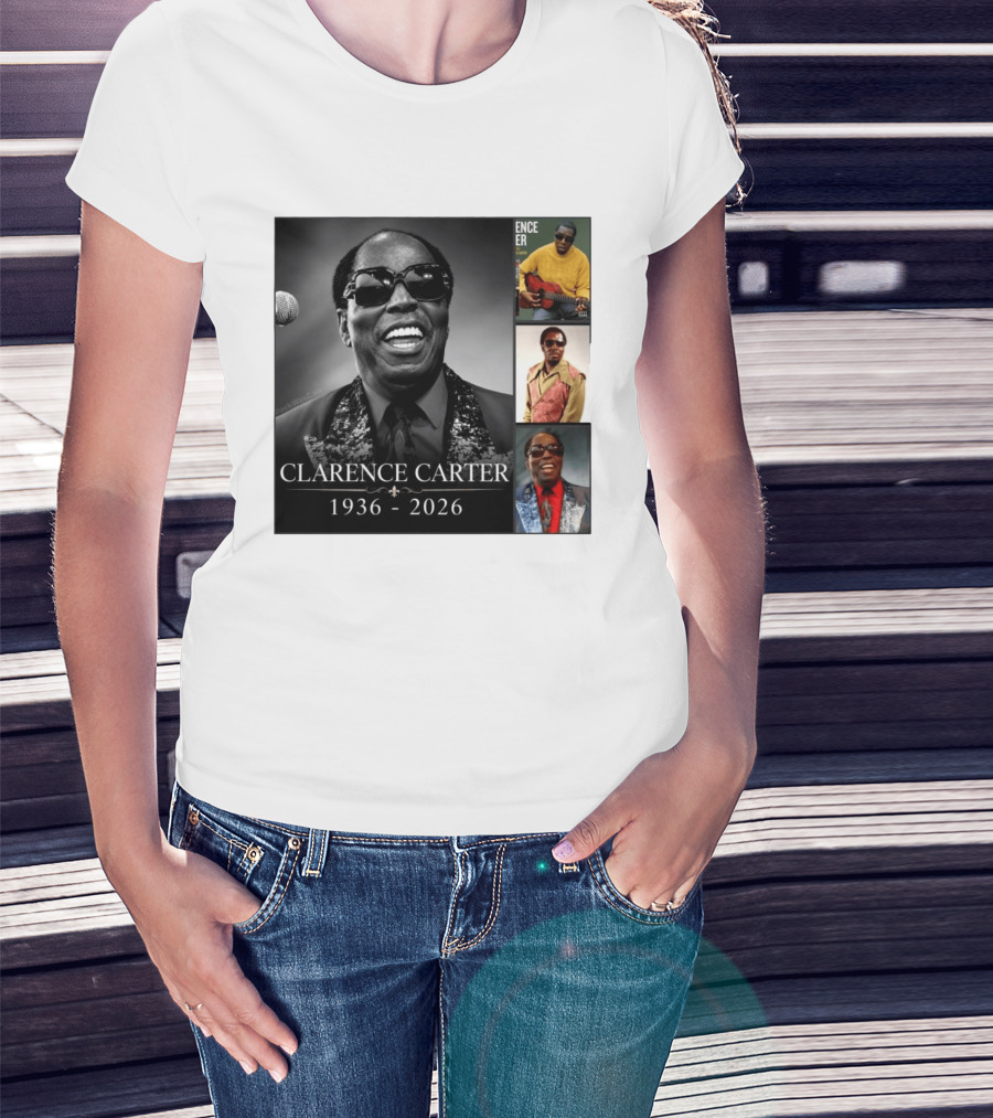 Clarence Carter 1936 2026 Soul Legend Memorial Compilation T-Shirt