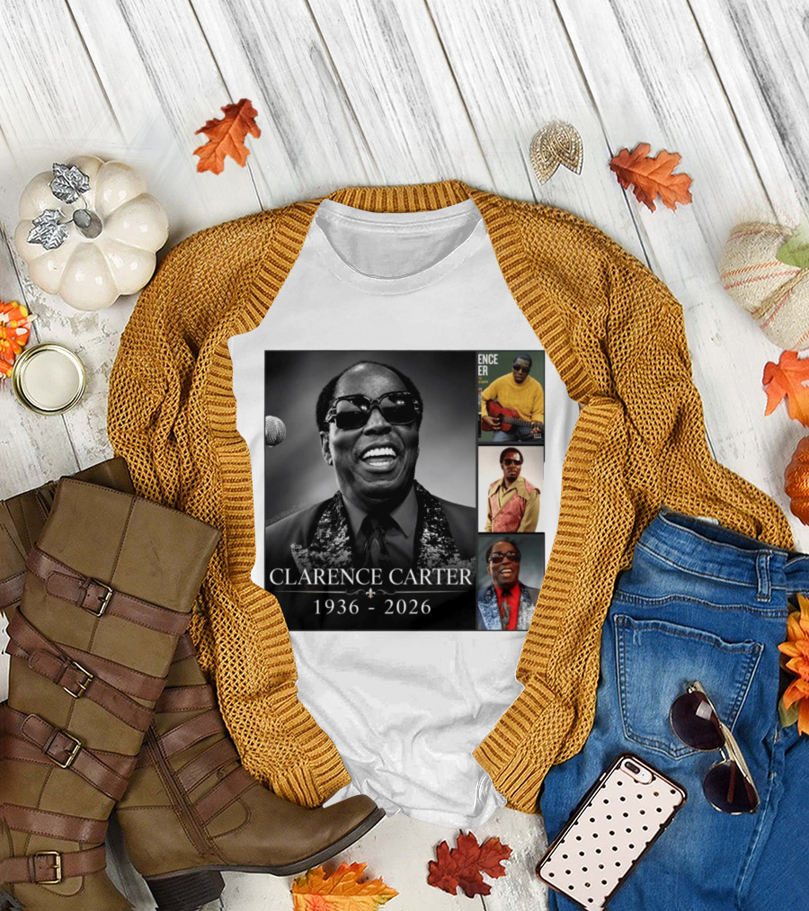 Clarence Carter 1936 2026 Soul Legend Memorial Compilation T-Shirt