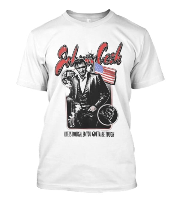 Johnny Cash Life Is Rough So You Gotta Be Tough 1956 Tour USA Flag T-Shirt