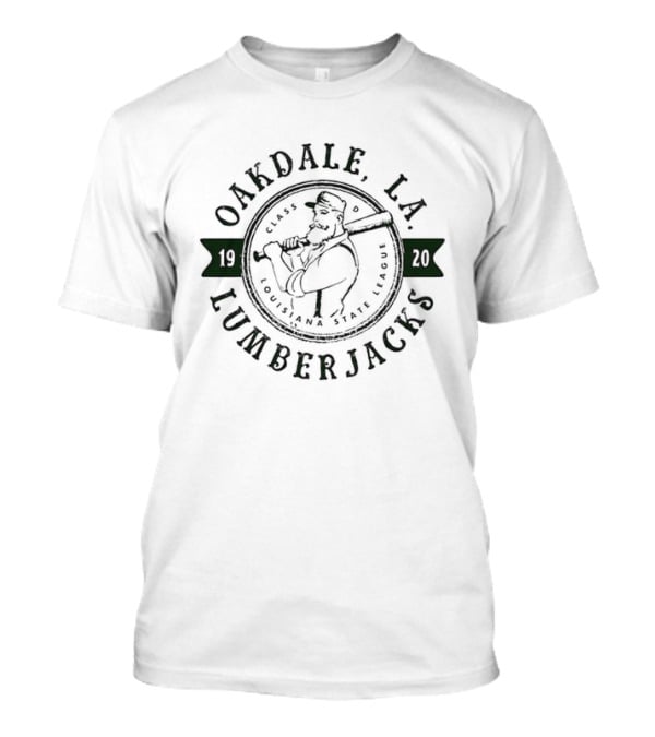 Oakdale Louisiana Lumberjacks 1920 Baseball Team Defunct T-Shirt
