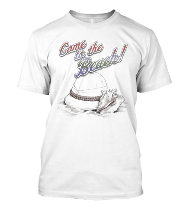 Come To The Beach Vacation Adventure Hat And Sandals T-Shirt