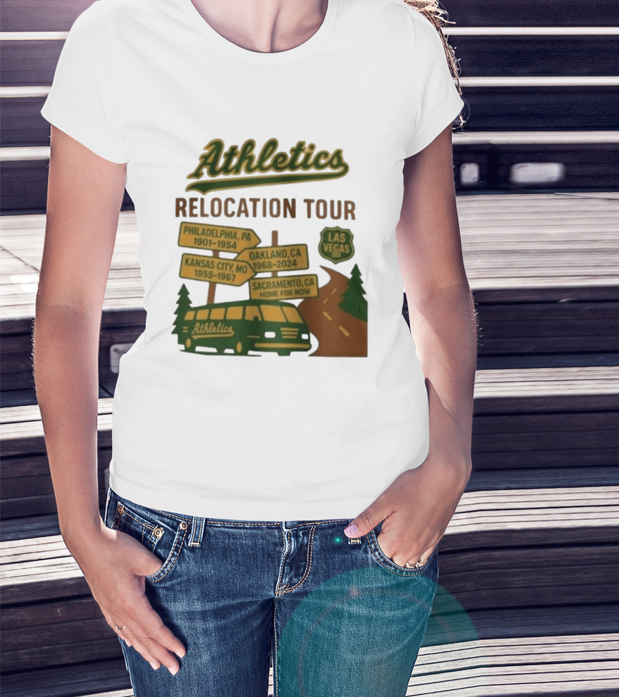 Athletics Relocation Tour Philadelphia Kansas City Oakland Sacramento Las Vegas T-Shirt