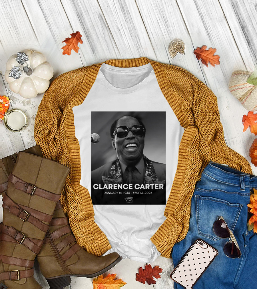 Clarence Carter January 14 1936 May 13 2026 Amazing Time Capsule T-Shirt