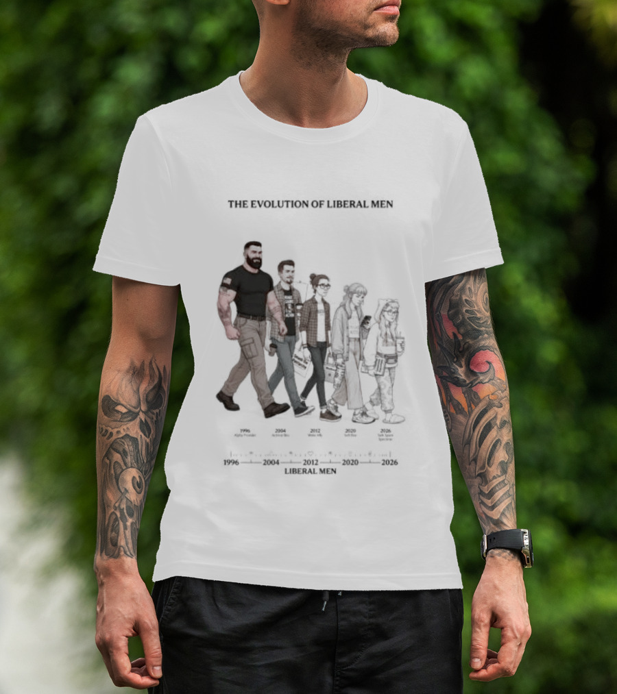 The Evolution Of Liberal Men 2026 T-Shirt