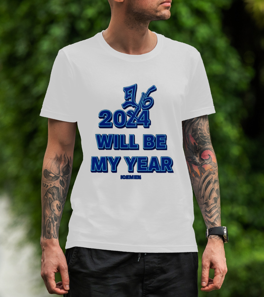 2024 Will Be My Year 16 Icemen T-Shirt