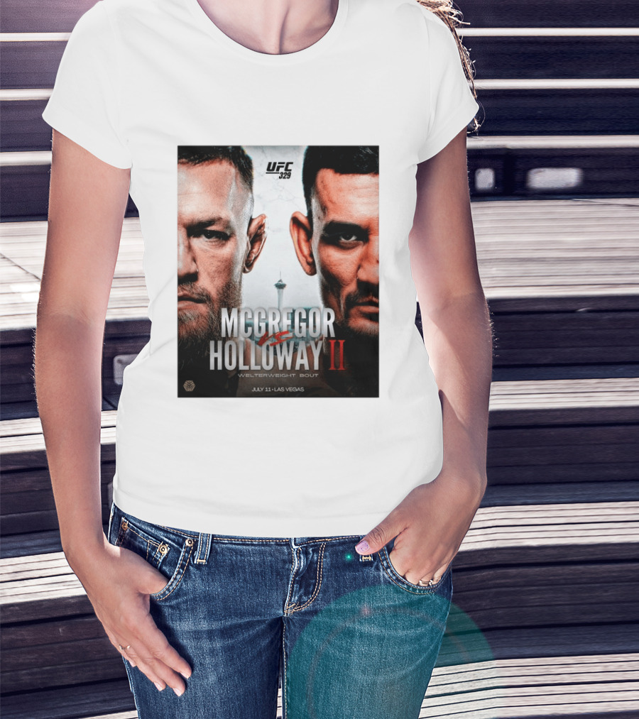 UFC 329 McGregor Vs Holloway II Welterweight Bout July 11 Las Vegas T-Shirt