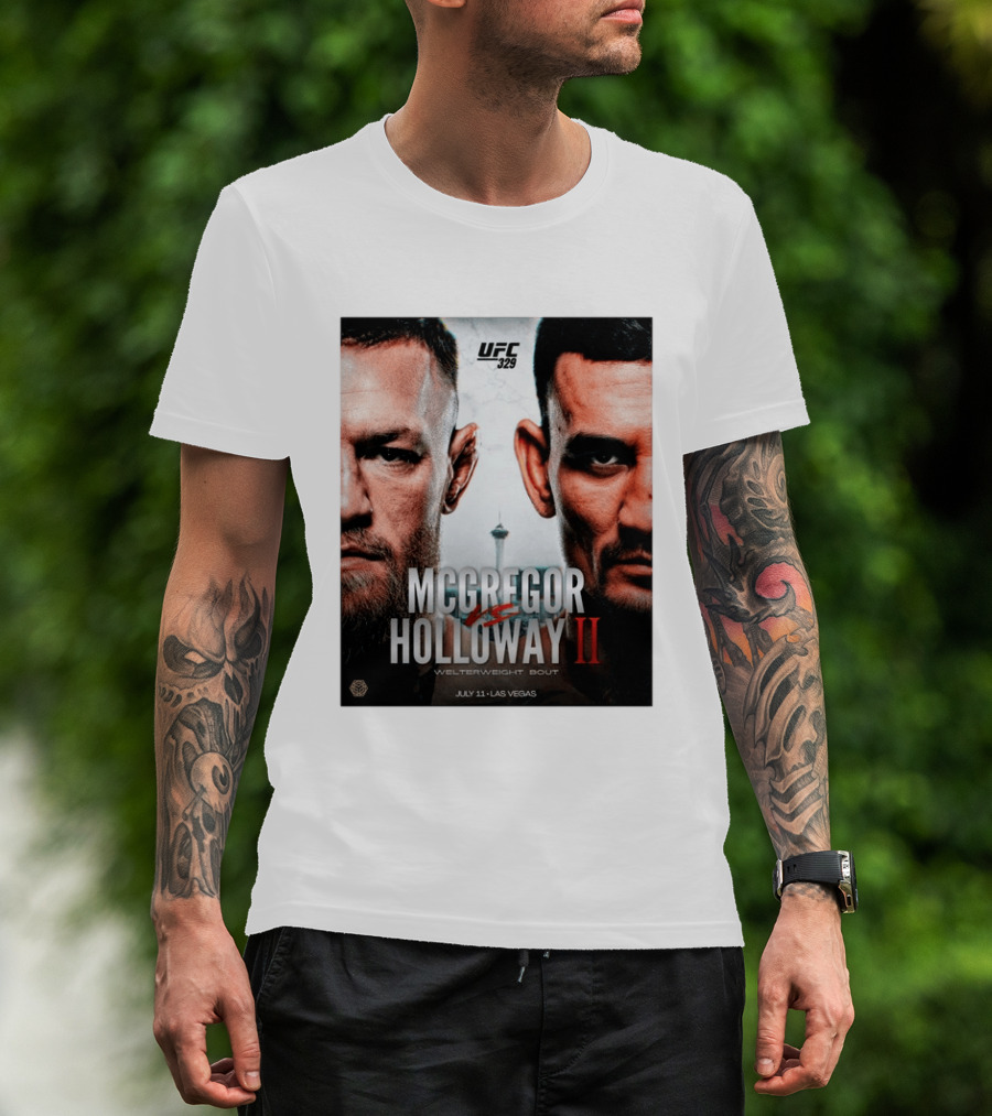 UFC 329 McGregor Vs Holloway II Welterweight Bout July 11 Las Vegas T-Shirt