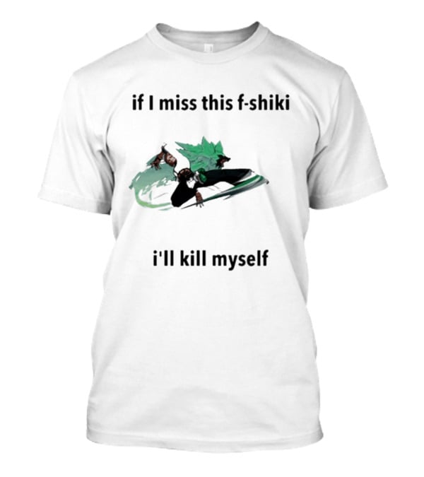 Giovanna Ggst If I Miss This F Shiki I'll Kill Myself Martial Arts Stance T-Shirt