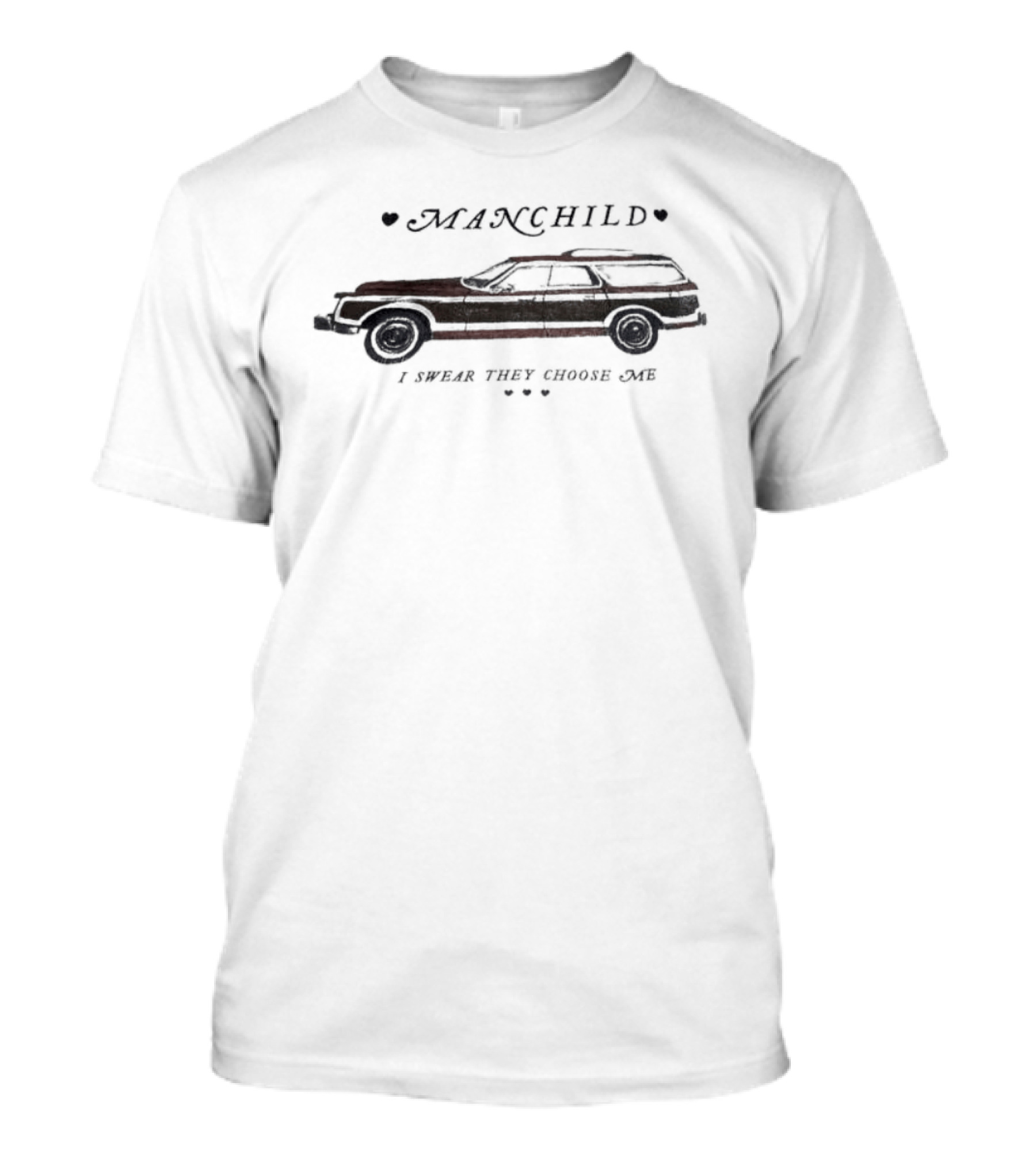 Manchild I Swear They Choose Me Vintage Station Wagon T-Shirt