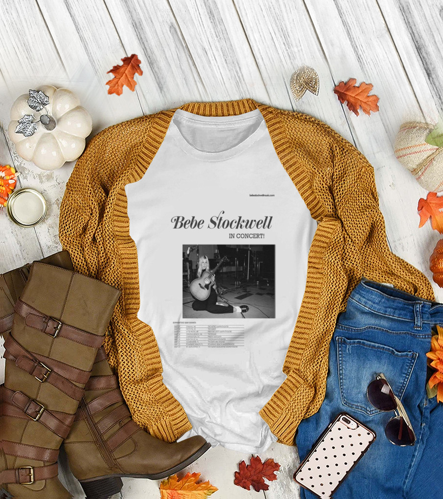 Bebe Stockwell In Concert Tour 2026 Dates Featuring Sam Barber T-Shirt