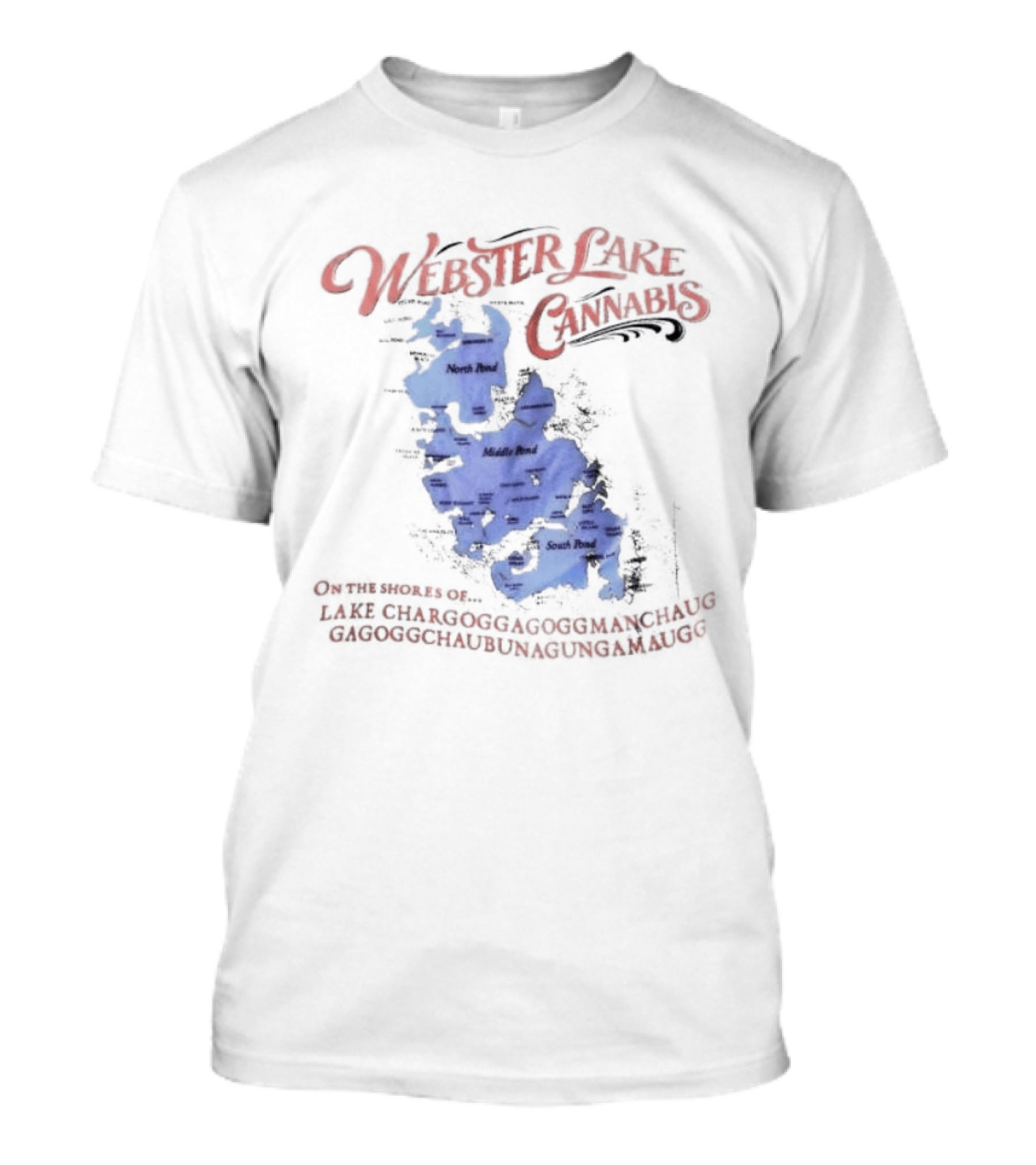 Webster Lake Cannabis Lake Chargoggagoggmanchauggagoggchaubunagungamaugg Map T-Shirt