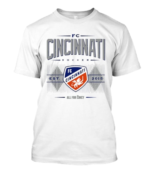 FC Cincinnati Soccer Est 2015 Shield And Diamonds All For Cincy T-Shirt