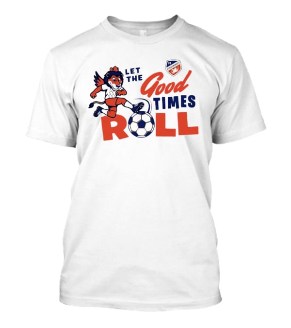 Let The Good Times Roll FC Cincinnati Lion With Soccer Ball 2026 T-Shirt