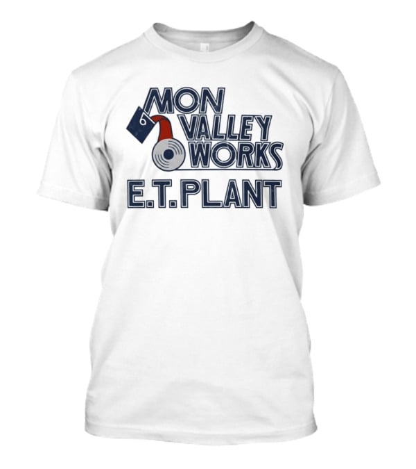 Mon Valley Works E.T. Plant T-Shirt