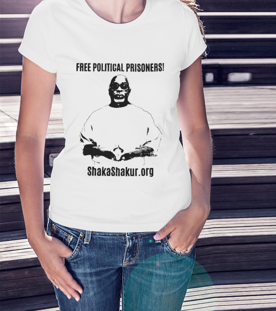 Free Political Prisoners ShakaShakur.org T-Shirt