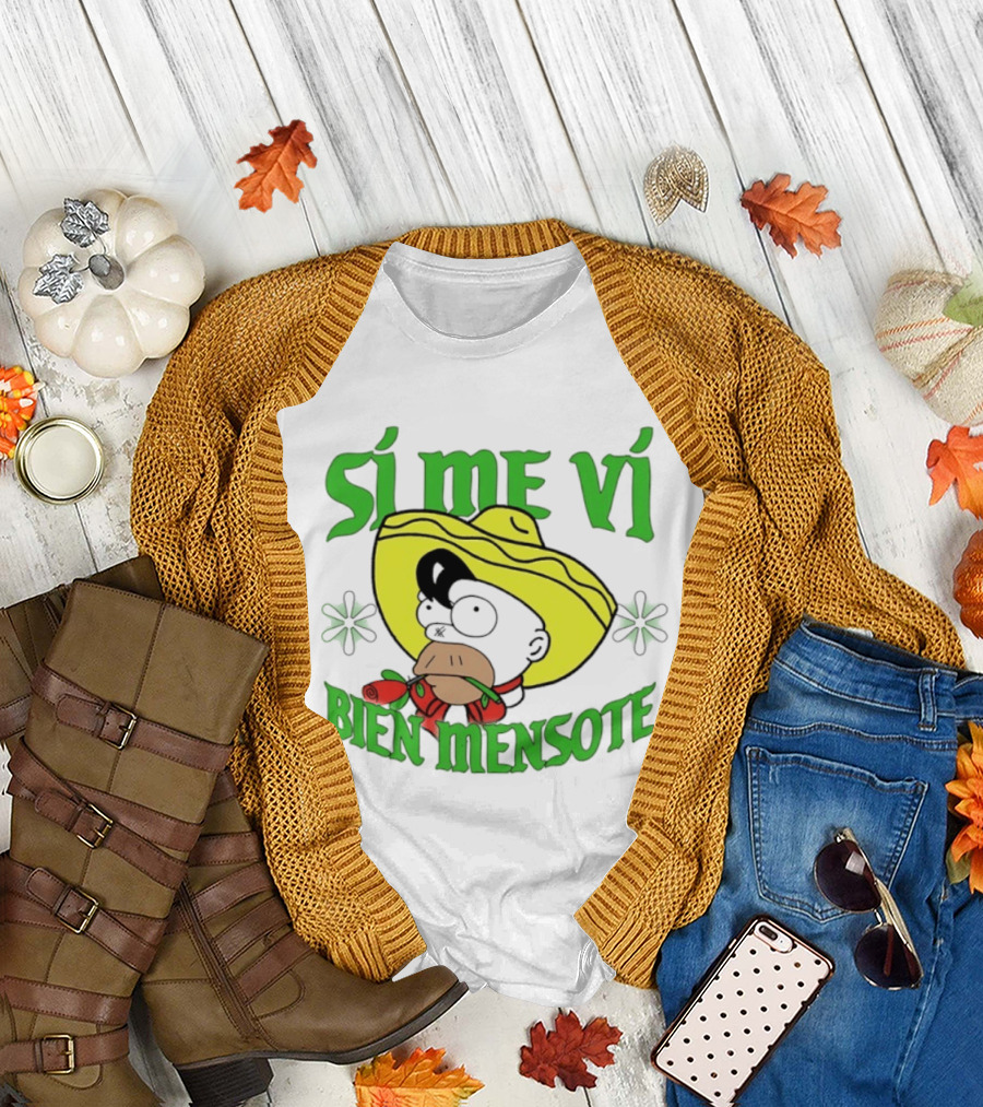 Sí Me Vi Bien Mensote Sombrero Roses T-Shirt