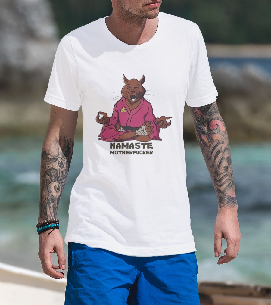 Namaste Motherfucker Splinter Meditating Yoga Pose T-Shirt