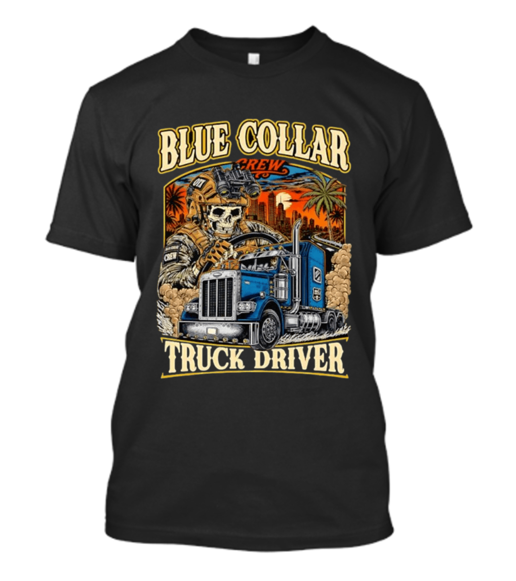Blue Collar Crew Trucker Skeleton Soldier Truck Driver T-Shirt