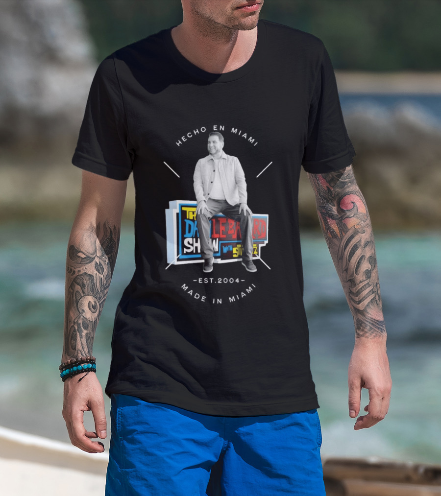Hecho En Miami Dan Crushing The Dan Le Batard Show With Stugotz T-Shirt