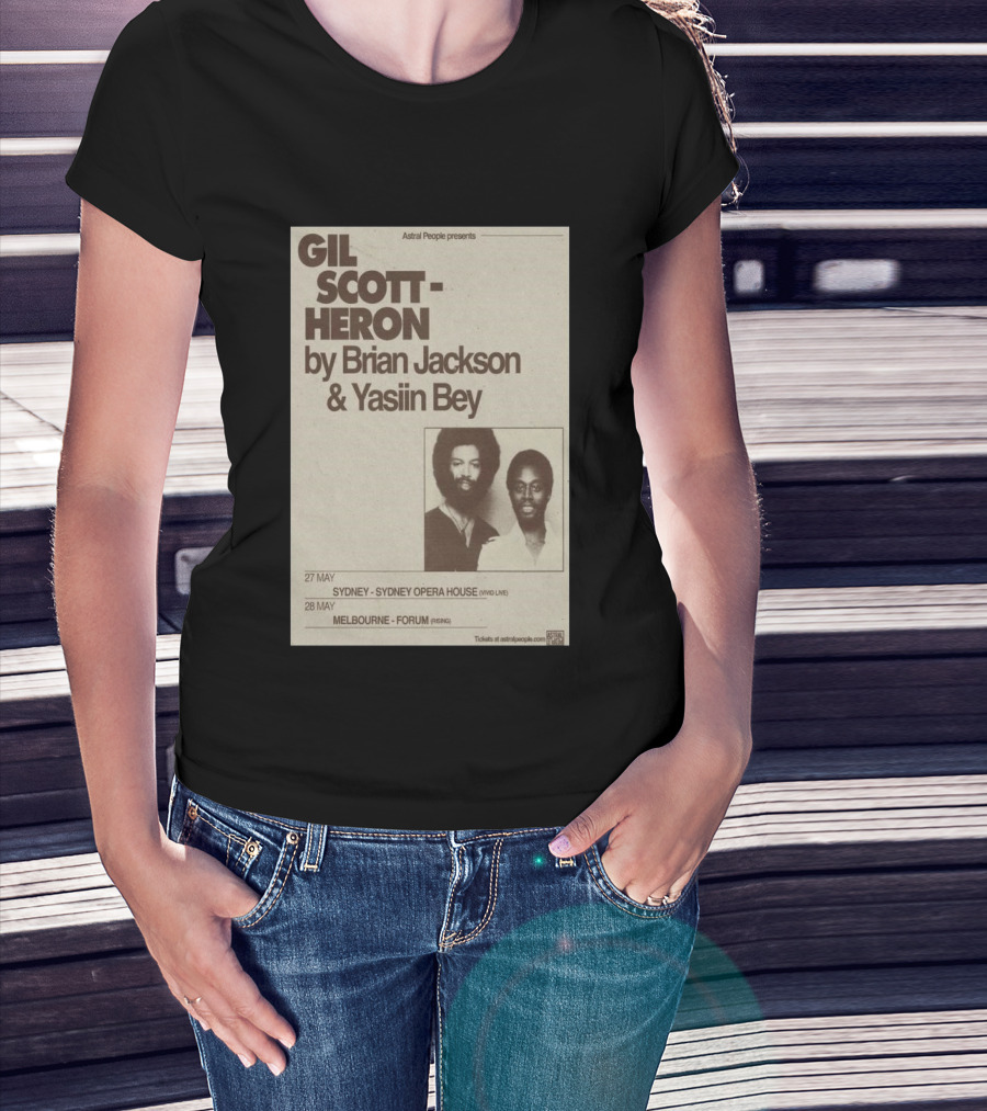 Gil Scott Heron Brian Jackson Yasiin Bey Sydney Opera House May 27 Melbourne Forum May 28 T-Shirt
