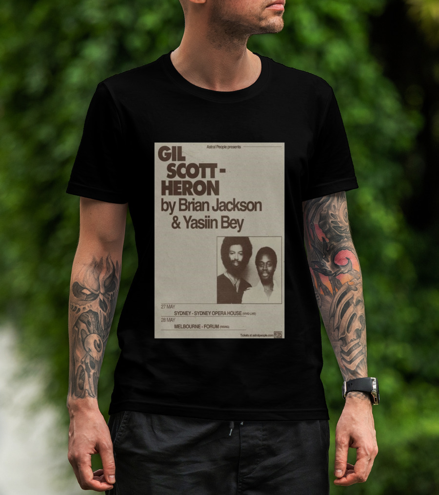 Gil Scott Heron Brian Jackson Yasiin Bey Sydney Opera House May 27 Melbourne Forum May 28 T-Shirt
