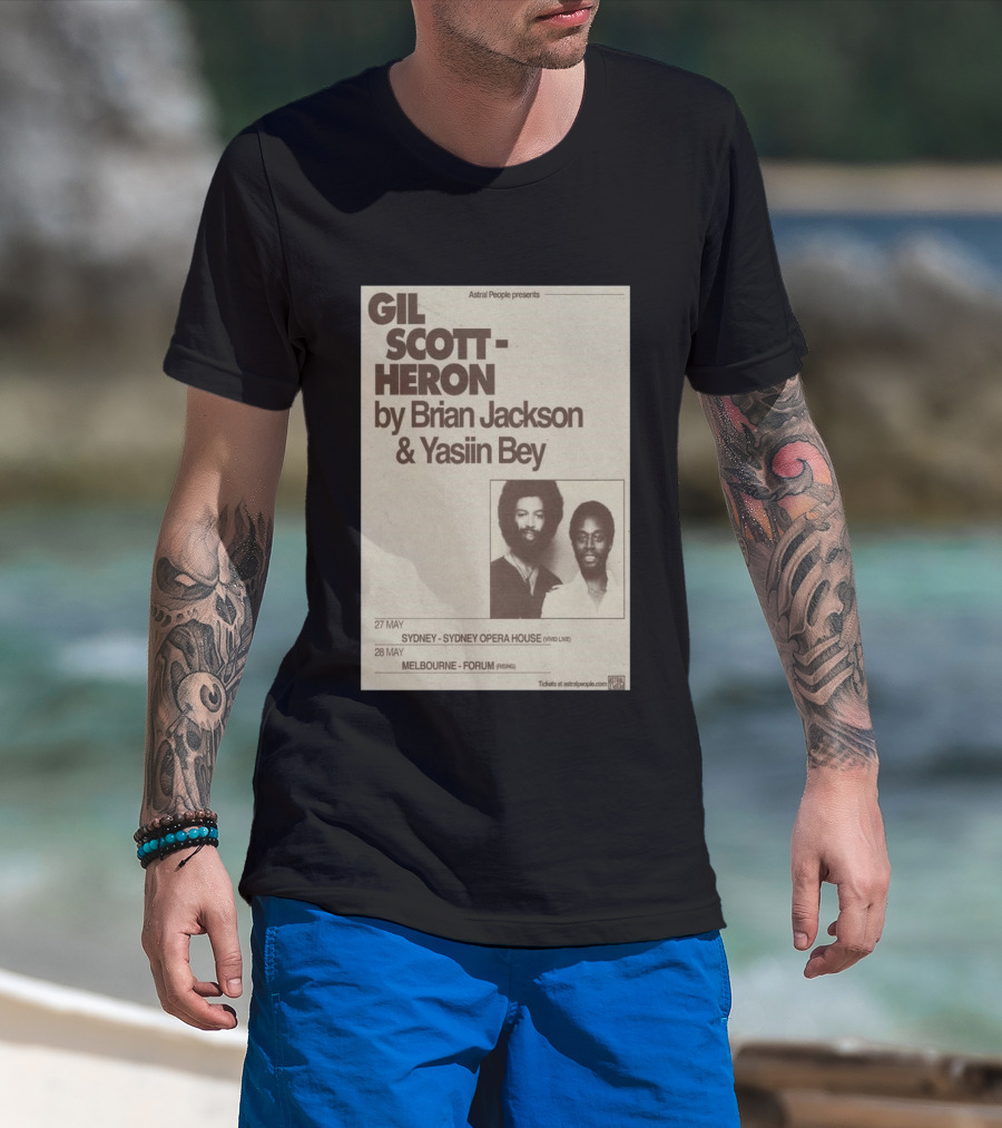 Gil Scott Heron Brian Jackson Yasiin Bey Sydney Opera House May 27 Melbourne Forum May 28 T-Shirt