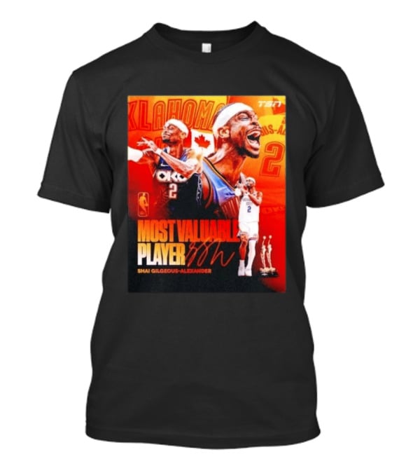 Shai Gilgeous Alexander Oklahoma Most Valuable Player 2x MVP TSN Basketball Canada T-Shirt