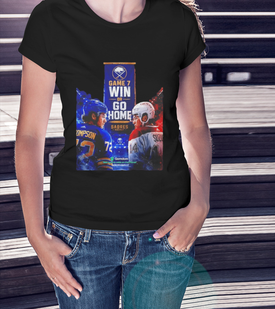 Buffalo Sabres Vs Montreal Canadiens Game 7 Win Or Go Home Matchup Thompson Suzuki T-Shirt