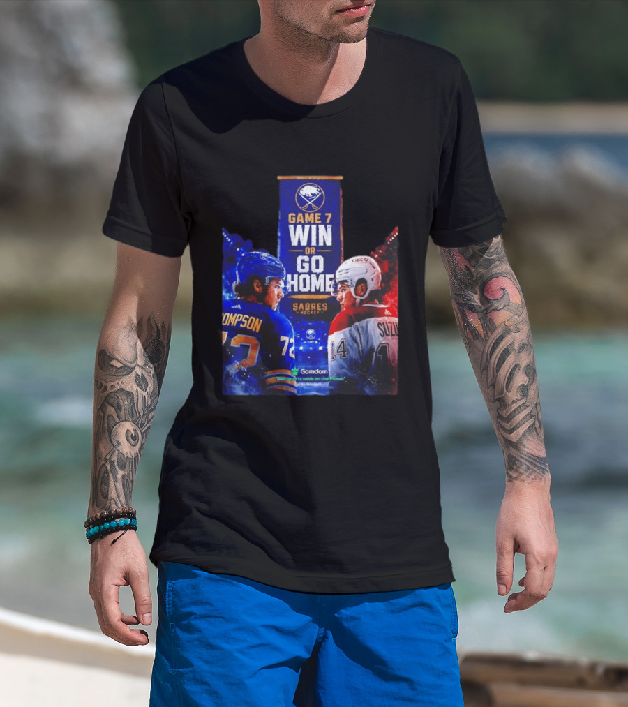 Buffalo Sabres Vs Montreal Canadiens Game 7 Win Or Go Home Matchup Thompson Suzuki T-Shirt