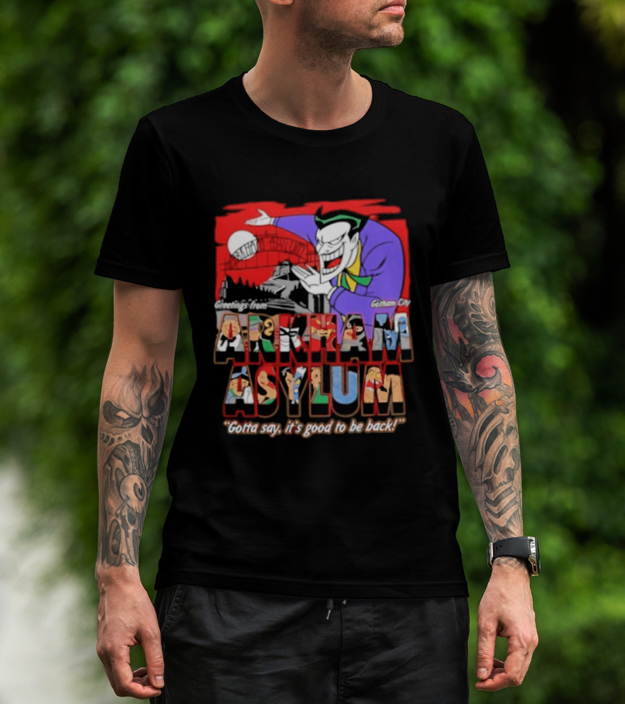 Greetings From Arkham Asylum Joker It's Good To Be Back T-Shirt