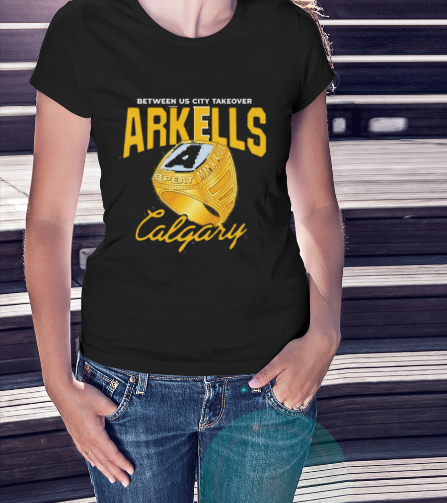 Arkells Between US City Takeover Calgary Championship Ring 2026 T-Shirt