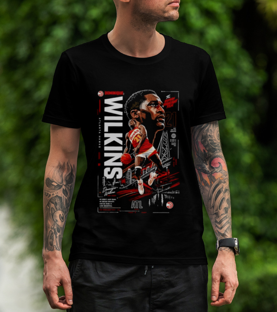 Atlanta Hawks Dominique Wilkins The Human Highlight Film 21 Basketball T-Shirt