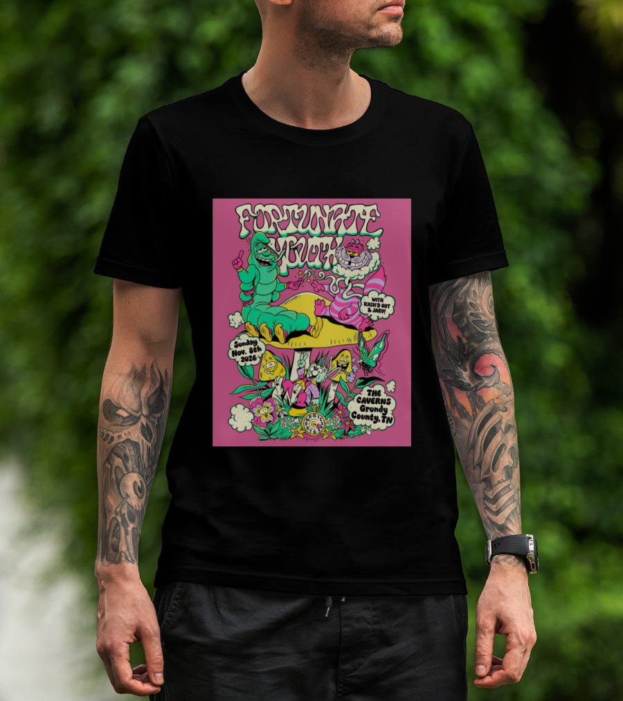 Fortunate Youth The Caverns Grundy County TN Nov 8th 2026 Kash'd Out And J Arv! T-Shirt