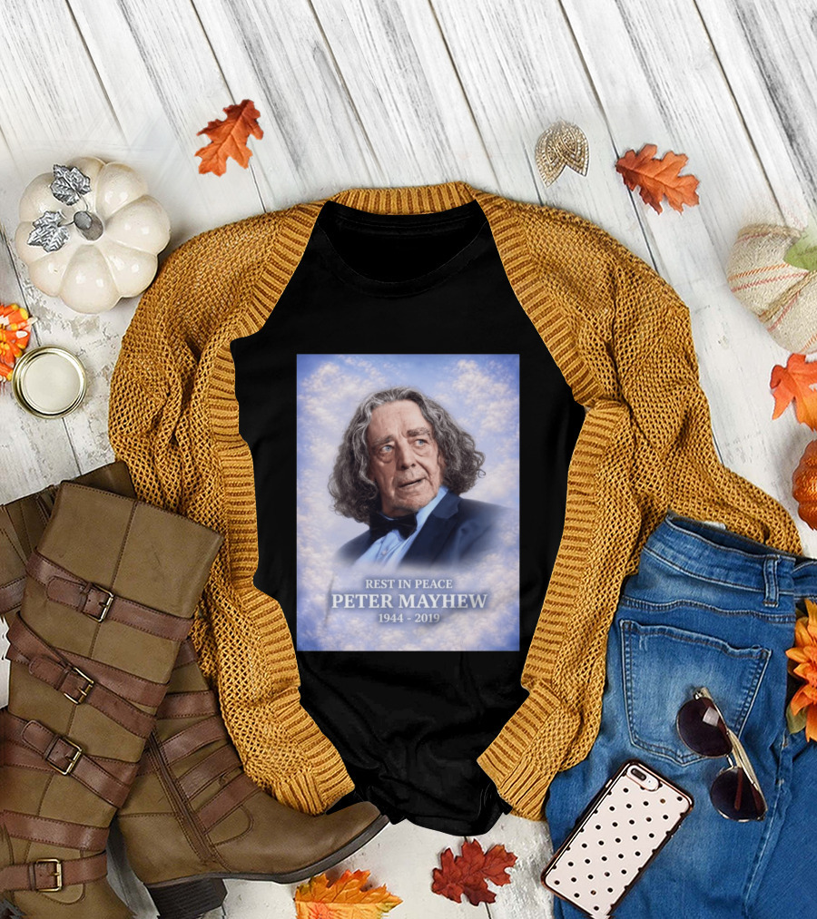 Rest in Peace Peter Mayhew 1944 2019 Memorial T-Shirt