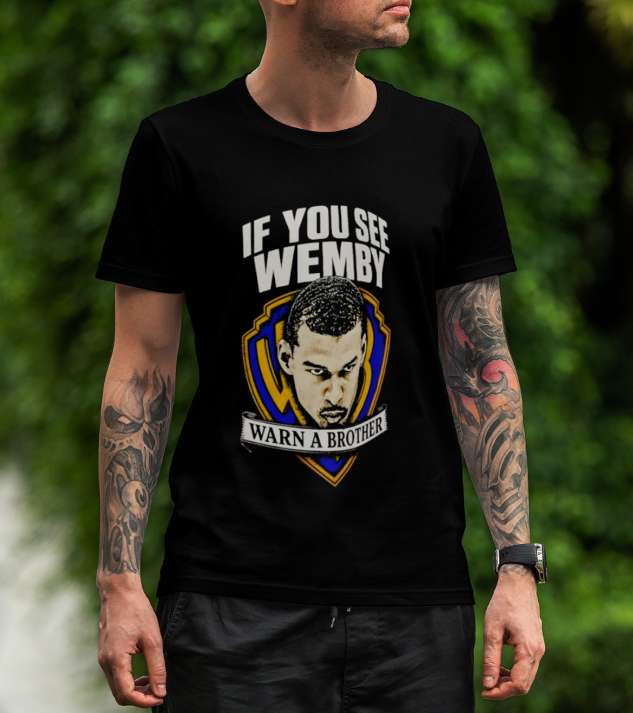 If You See Wemby Warn A Brother San Antonio Spurs Basketball T-Shirt
