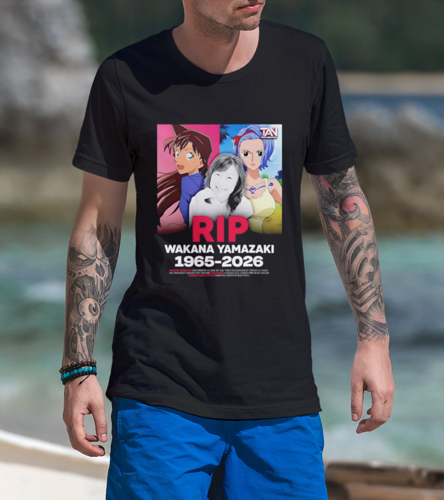 RIP Wakana Yamazaki 1966 2026 Voice Actor Legend Anime Characters T-Shirt