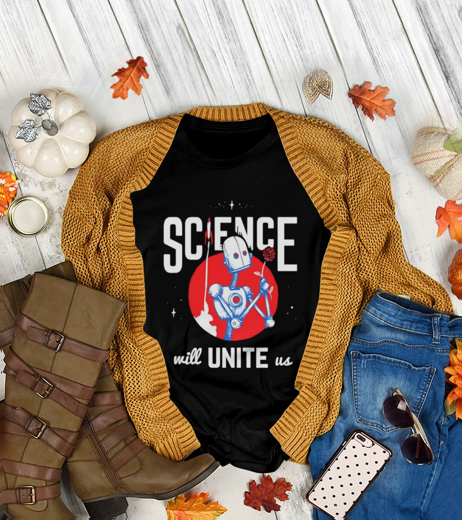 Science Will Unite Us Robot Holding Rose Red Rocket T-Shirt
