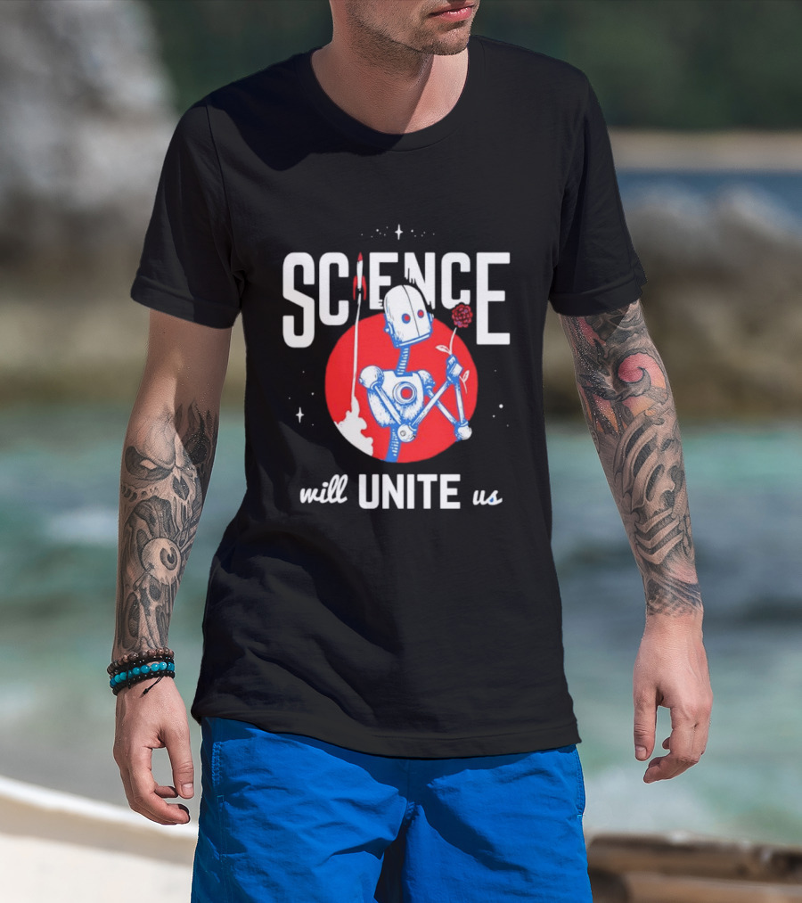 Science Will Unite Us Robot Holding Rose Red Rocket T-Shirt