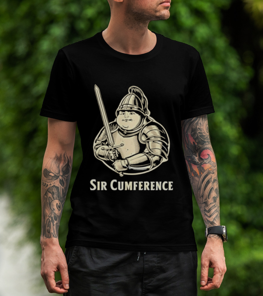 Sir Cumference Fat Knight Medieval Humor T-Shirt