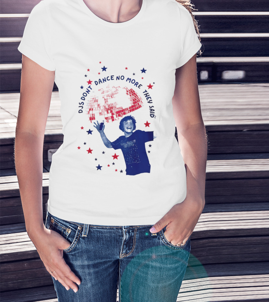 DJS Don't Dance No More They Said Funny DJ Enthusiast Graphic With Stars And Music T-Shirt