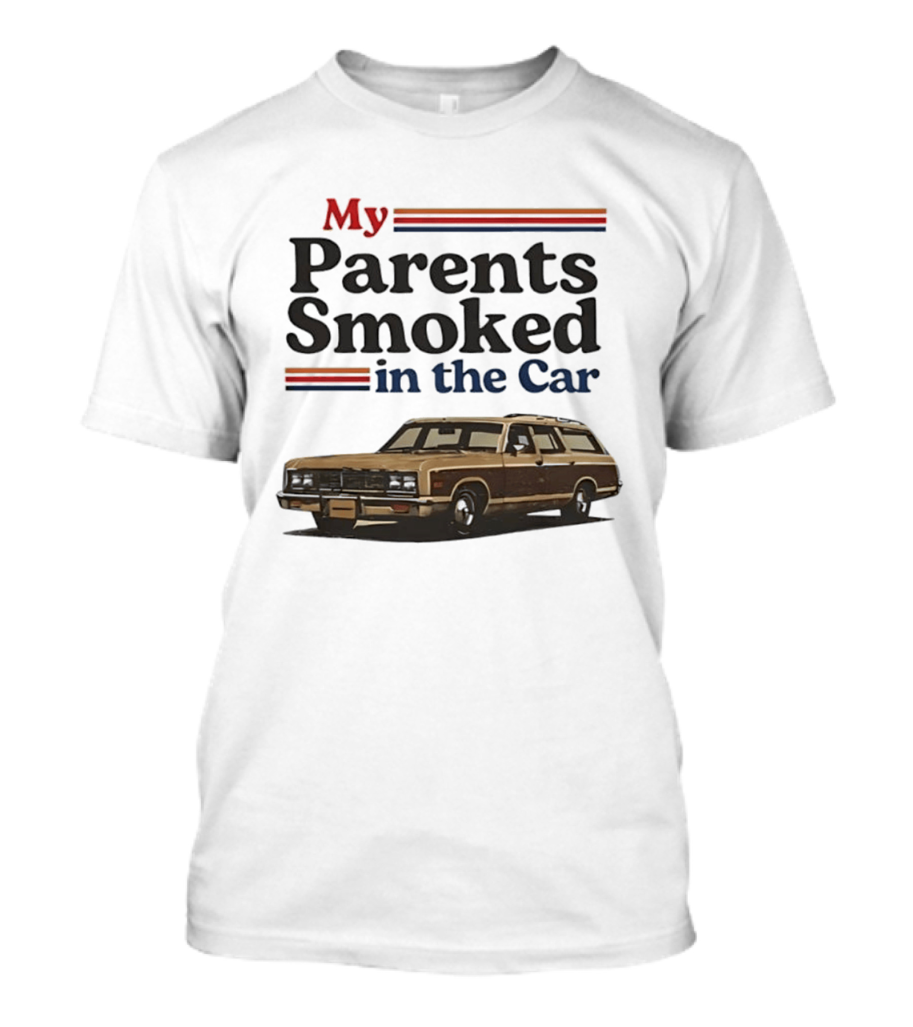 My Parents Smoked In The Car With Classic Station Wagon T-Shirt