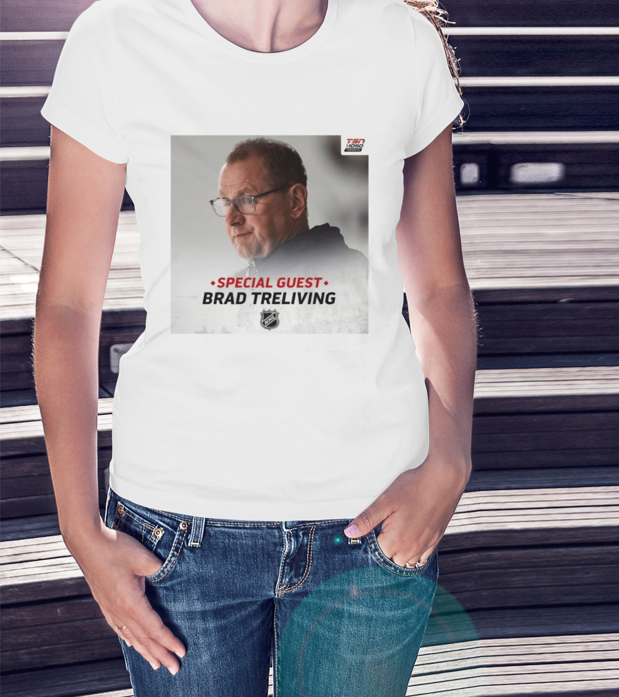 TSN 1050 Special Guest Brad Treliving NHL T-Shirt