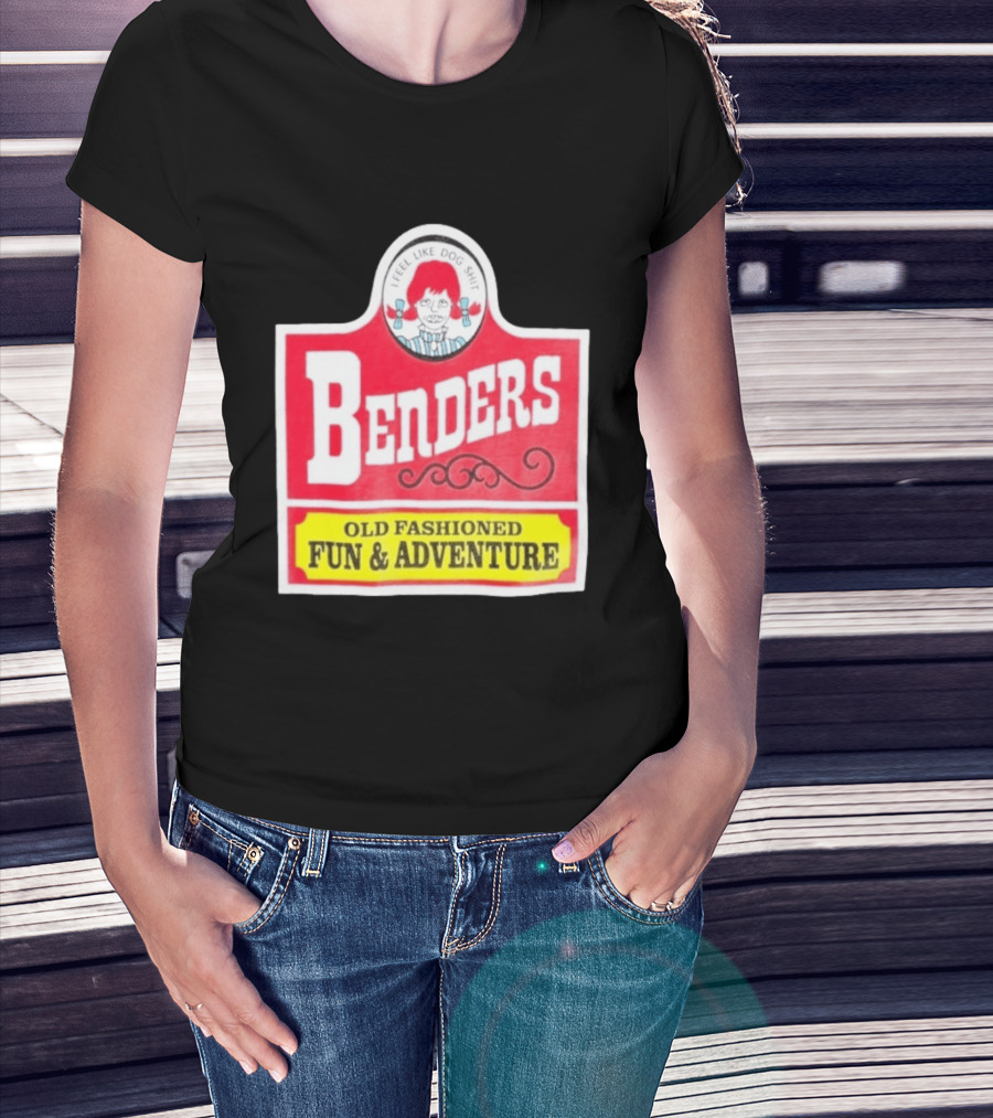 Benders Old Fashioned Fun Adventure I Feel Like Dog T-Shirt