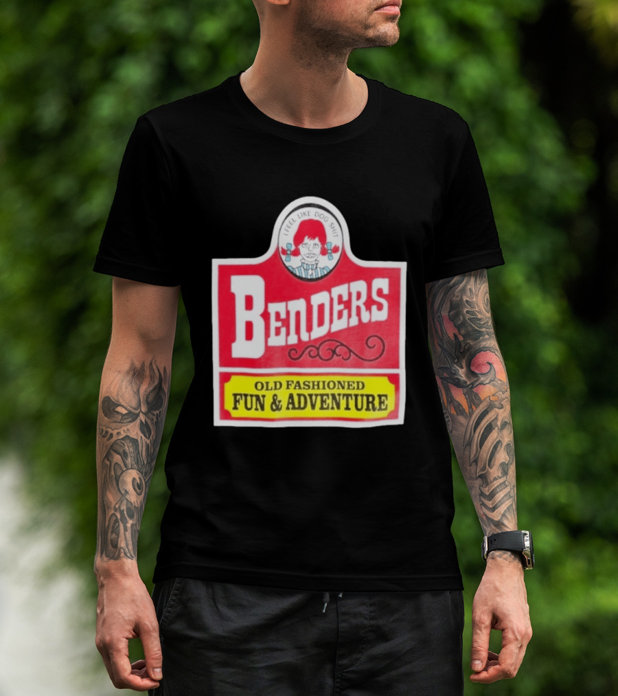 Benders Old Fashioned Fun Adventure I Feel Like Dog T-Shirt