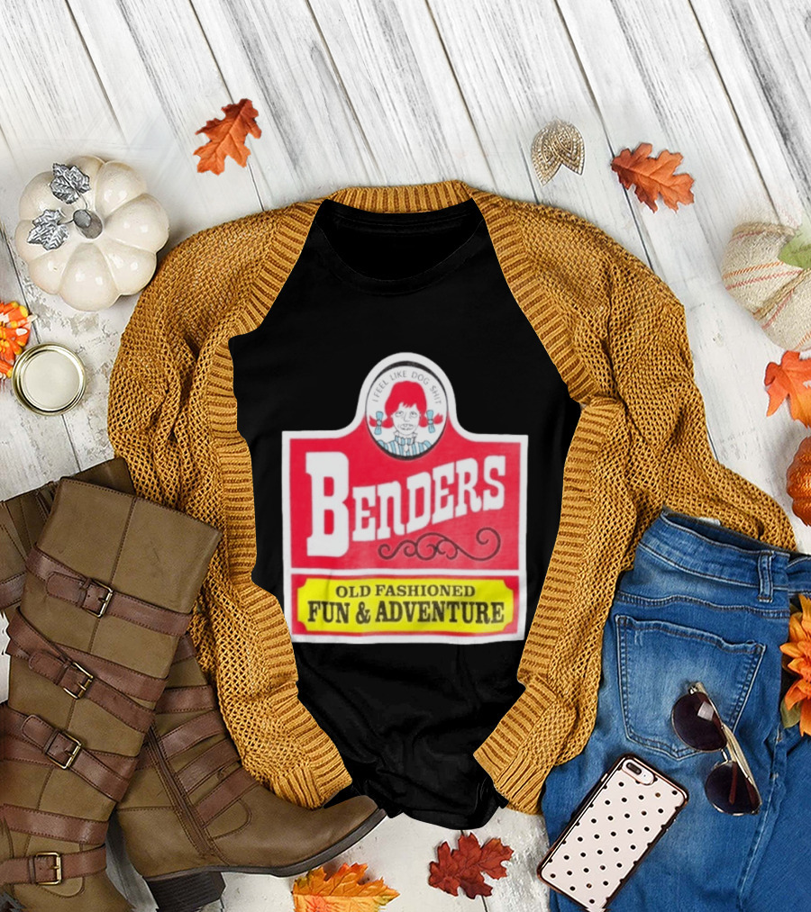 Benders Old Fashioned Fun Adventure I Feel Like Dog T-Shirt