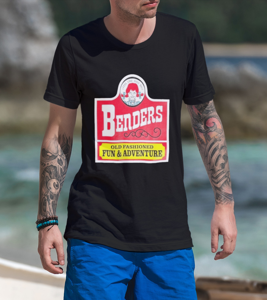 Benders Old Fashioned Fun Adventure I Feel Like Dog T-Shirt