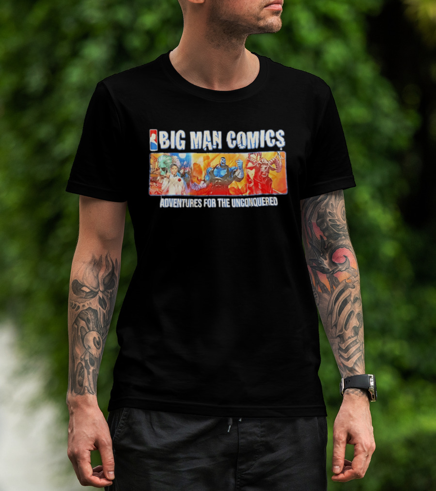 Big Man Comics Adventures For The Unconquered NBA Style Heroes T-Shirt