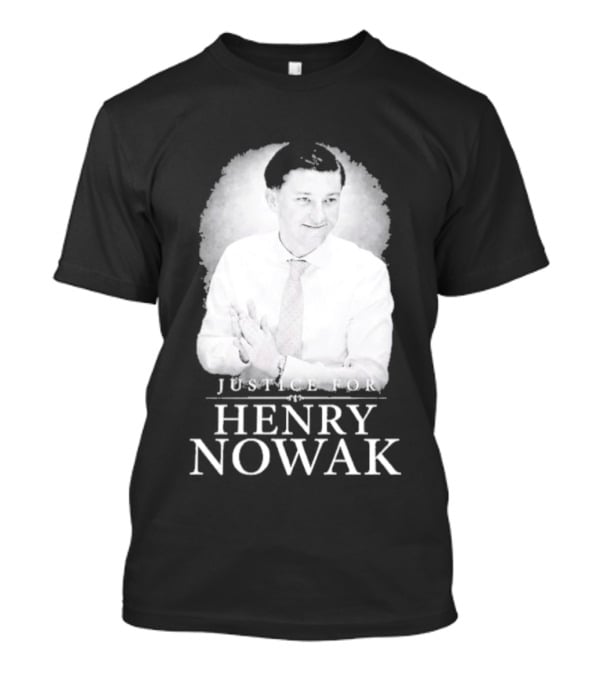 Justice For Henry Nowak 2026 T-Shirt