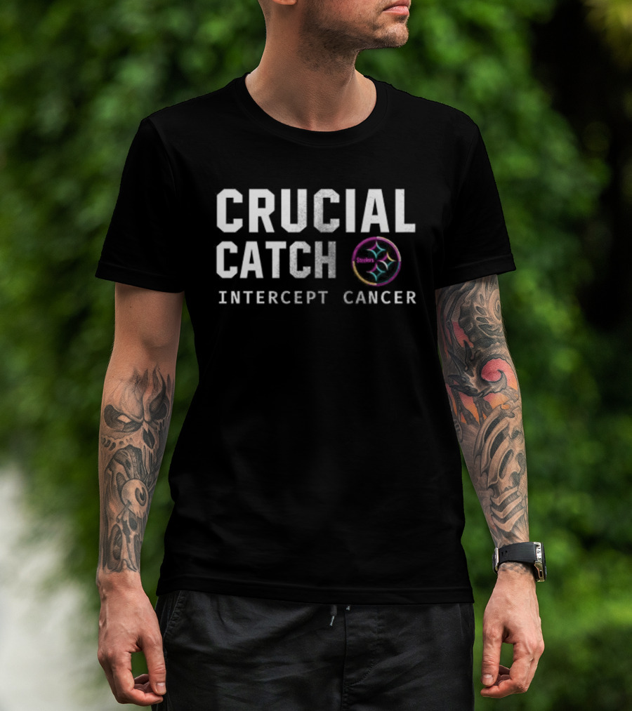 Pittsburgh Steelers Crucial Catch Intercept Cancer Fight Repeat T-Shirt